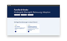Website-Layout mit dem Titel "Familie & Kinder", das Informationen zu Kindergeld, Elterngeld, Betreuung und Adoption bietet. Unter dem Titel sind zwei hervorgehobene Dienste, jeweils mit einer kurzen Beschreibung und einem Online-Zugang. Die Farbgestaltung ist in Blau- und Weißtönen gehalten.